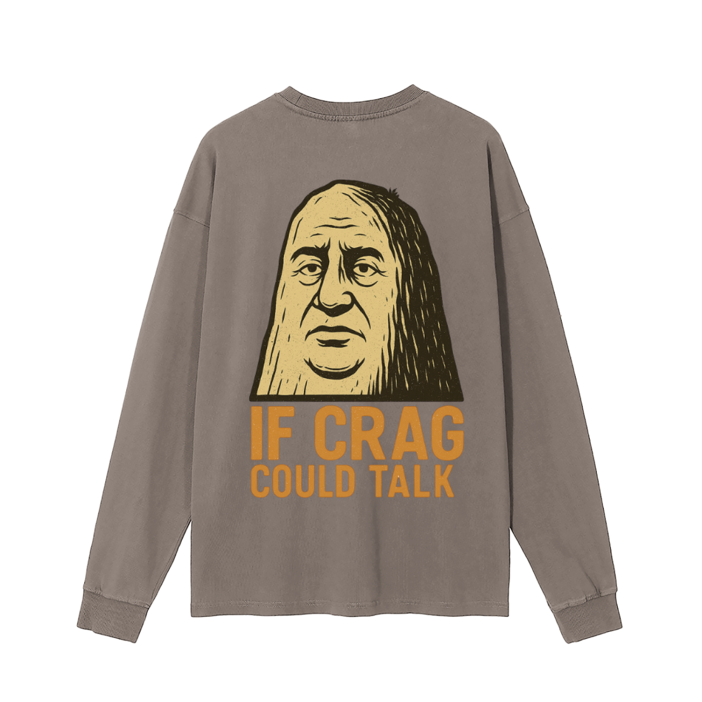 If Crag Could Talk Long Sleeve