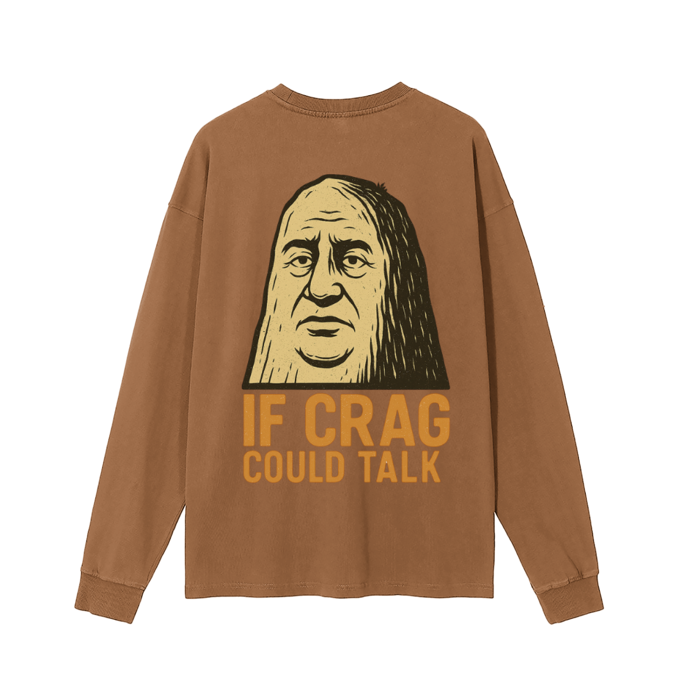 If Crag Could Talk Long Sleeve