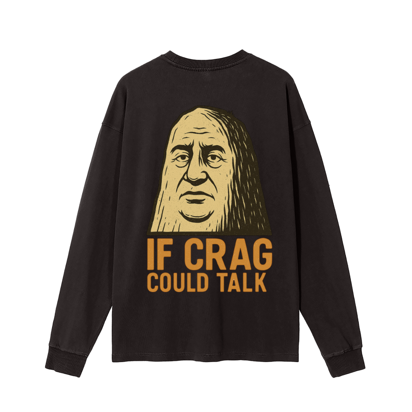 If Crag Could Talk Long Sleeve